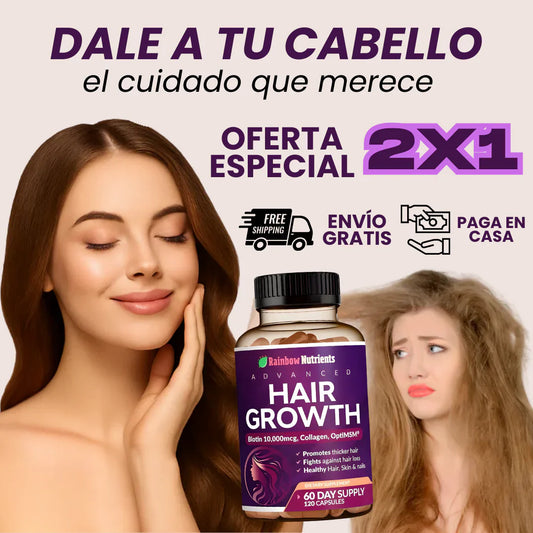 ¡HAIR GROWTH ADVANCED COMPRA 1 Y LLEVATE 2 - SIN AZUCAR - LOGRA UN CABELLO DE ENSUEÑO DESDE LOS PRIMEROS 7 DÍAS! 120 capsulas